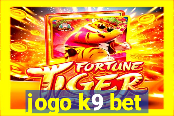 jogo k9 bet